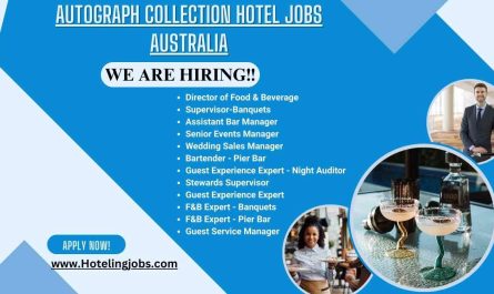 Autograph Collection Hotel Jobs Australia