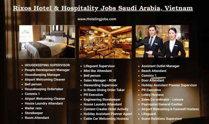 Rixos Hotel & Hospitality Jobs Saudi Arabia, Vietnam